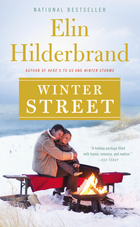 Winter Street By Elin Hilderbrand Hachette Book Group Elin Hilderbrand