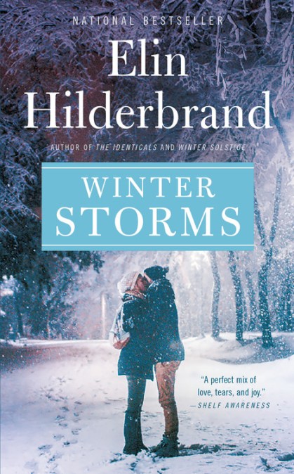 Winter Storms By Elin Hilderbrand Elin Hilderbrand